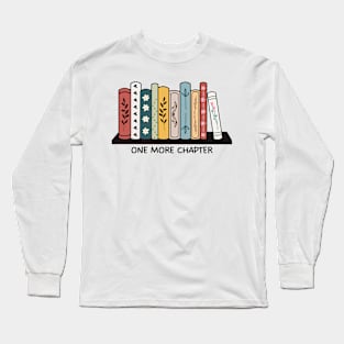 One more chapter Long Sleeve T-Shirt